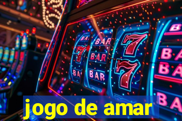 jogo de amar