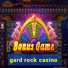 gard rock casino