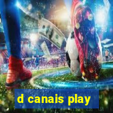 d canais play