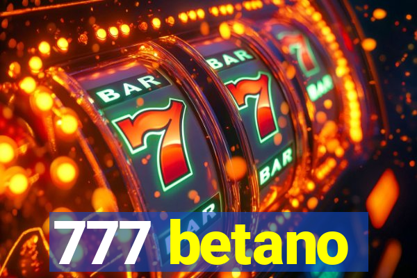 777 betano