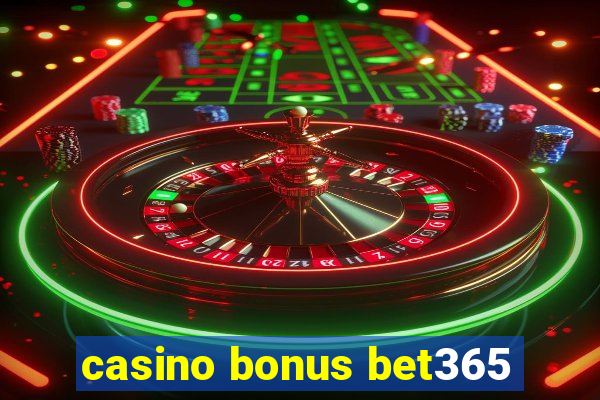 casino bonus bet365