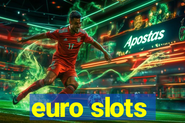 euro slots