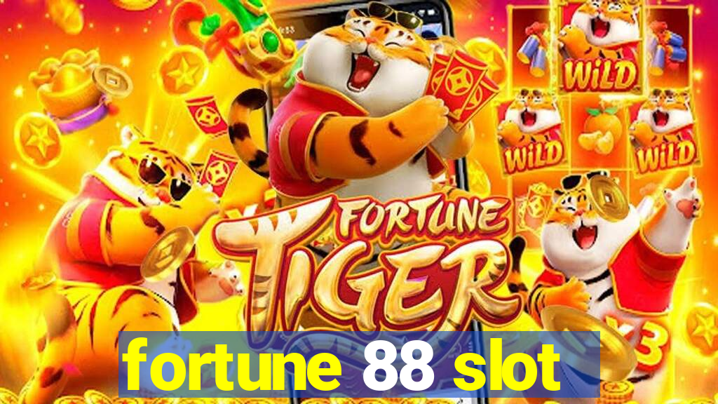 fortune 88 slot