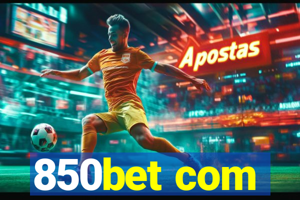 850bet com