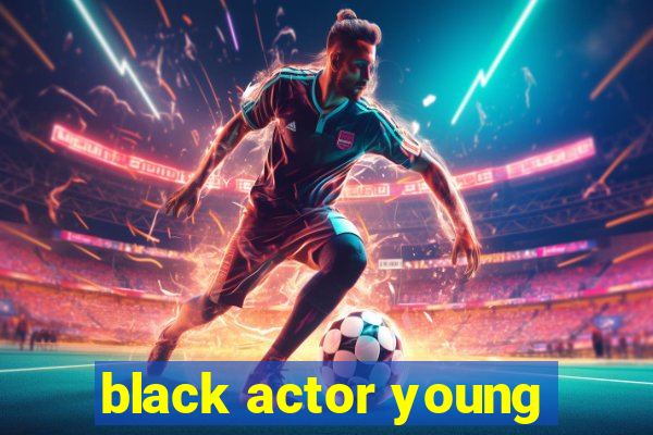 black actor young