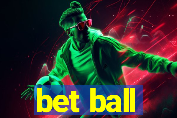 bet ball