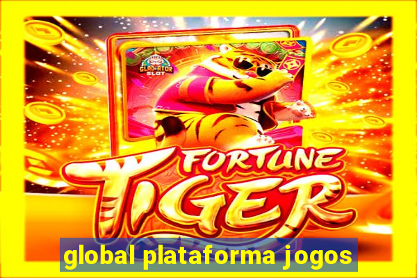 global plataforma jogos