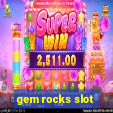 gem rocks slot