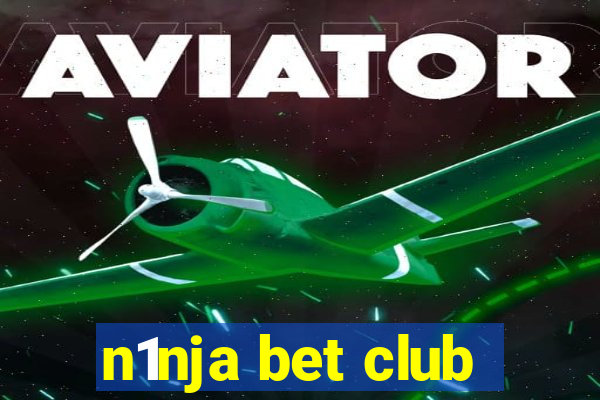 n1nja bet club