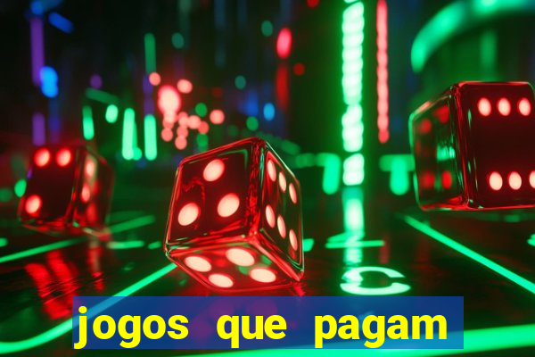 jogos que pagam dinheiro de verdade via pix