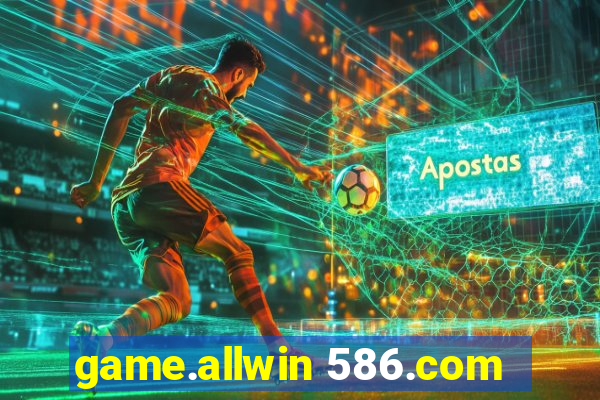 game.allwin 586.com