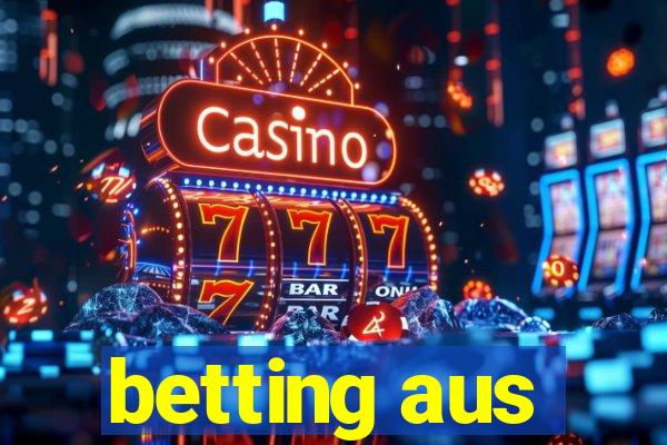 betting aus