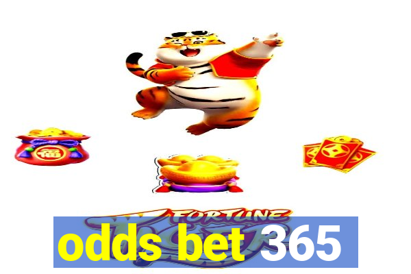 odds bet 365