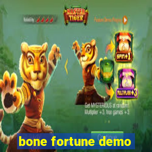 bone fortune demo