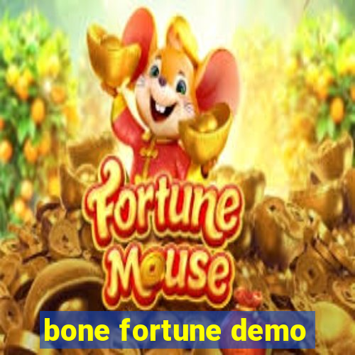 bone fortune demo