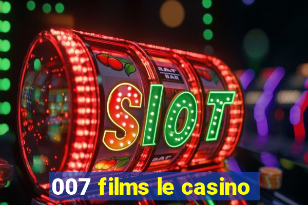 007 films le casino