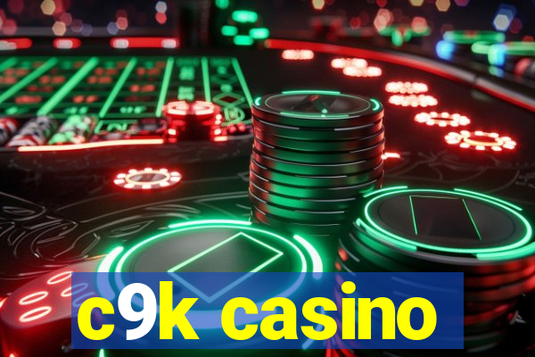 c9k casino