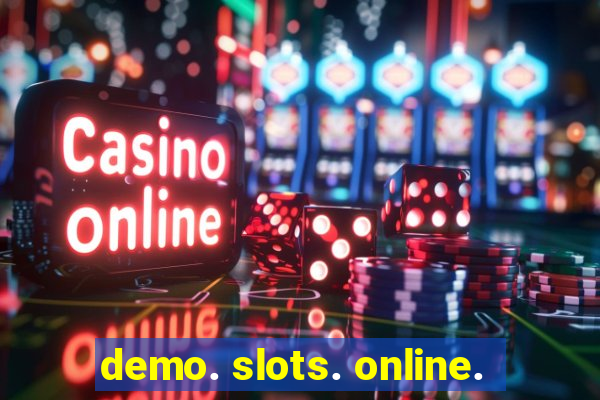 demo. slots. online.