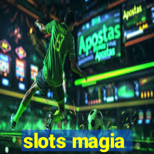 slots magia