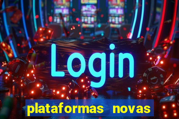 plataformas novas pagando muito