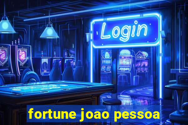 fortune joao pessoa