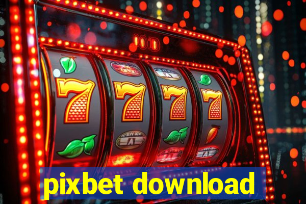 pixbet download