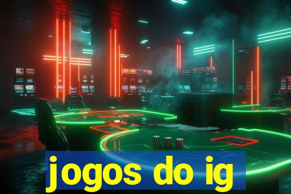 jogos do ig