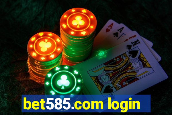 bet585.com login