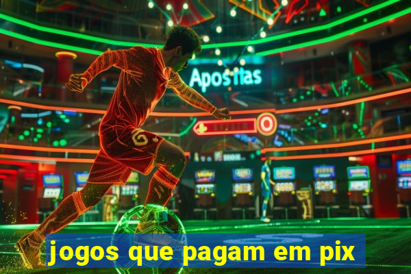 jogos que pagam em pix