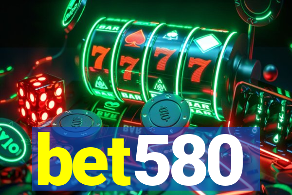 bet580