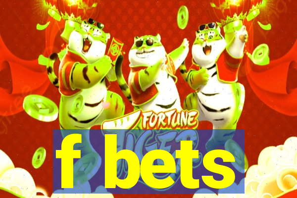 f bets