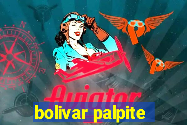 bolivar palpite