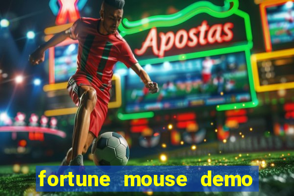 fortune mouse demo grátis dinheiro infinito