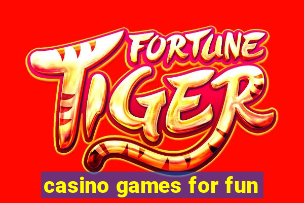 casino games for fun