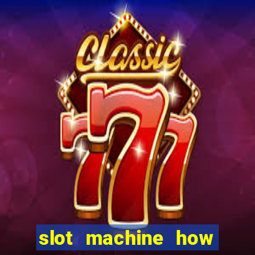 slot machine how to win