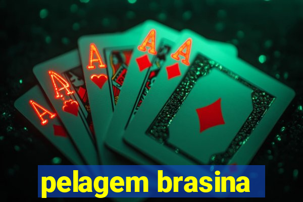 pelagem brasina