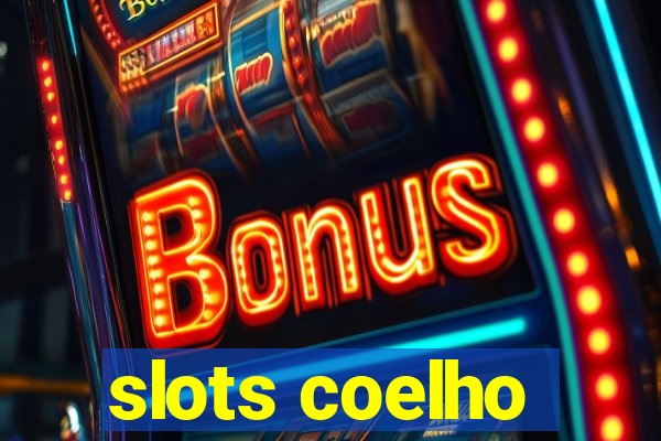 slots coelho