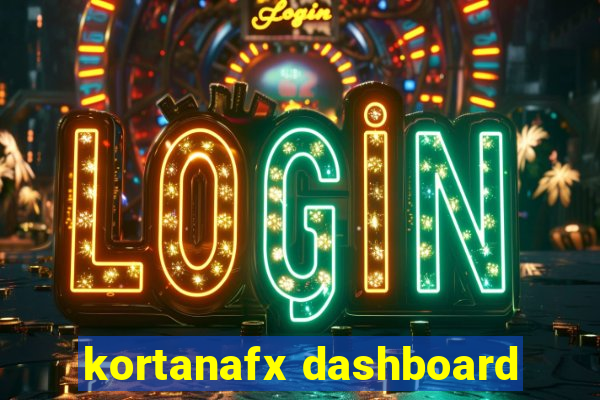 kortanafx dashboard