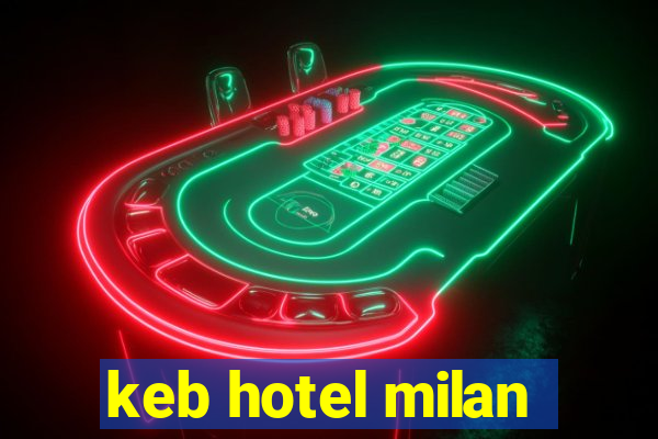 keb hotel milan