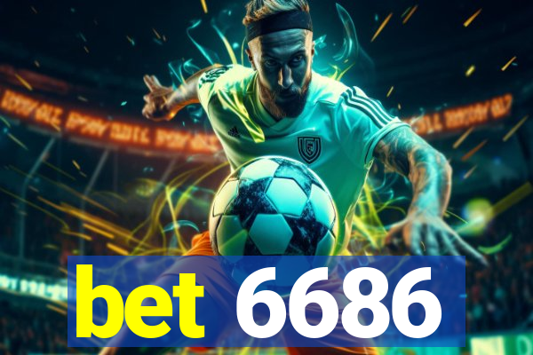 bet 6686