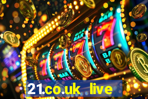 21.co.uk live casino bonus