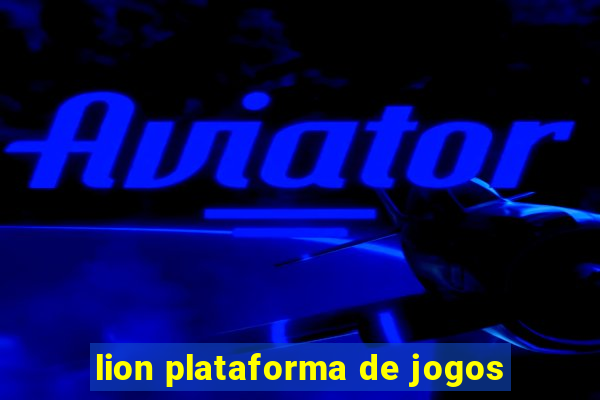 lion plataforma de jogos