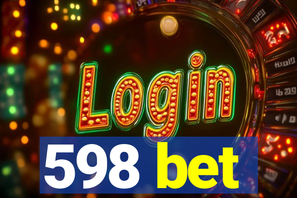 598 bet