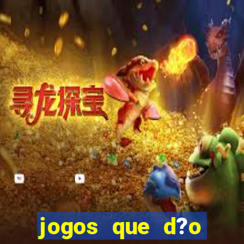 jogos que d?o dinheiro de verdade sem precisar depositar