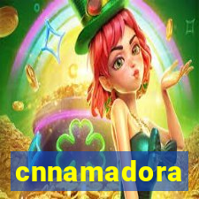 cnnamadora