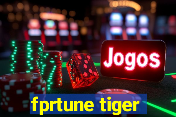 fprtune tiger