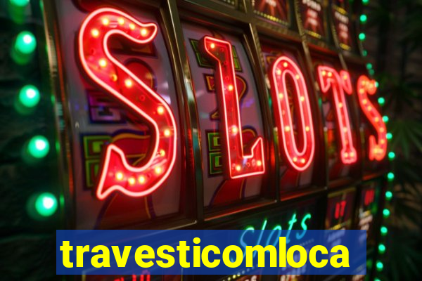 travesticomlocal