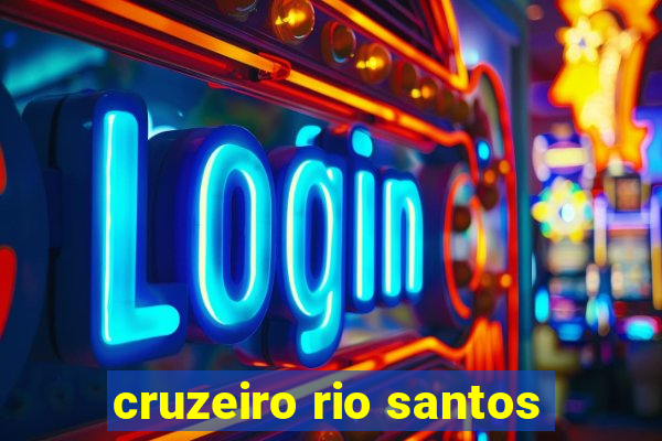 cruzeiro rio santos