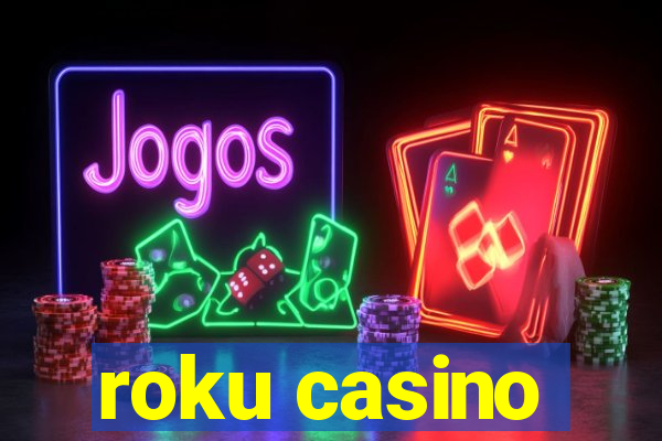 roku casino