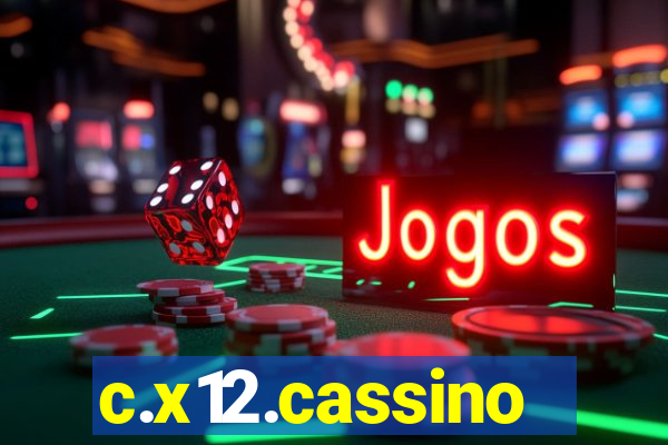 c.x12.cassino